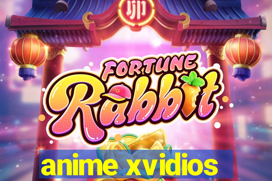 anime xvidios